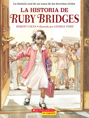 cover image of La historia de Ruby Bridges